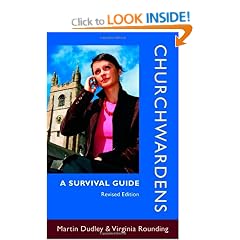 Churchwardens: A Survival Guide (revised edition)