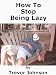How To Stop Being Lazy