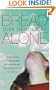 Bread Alone