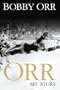 Orr: My Story