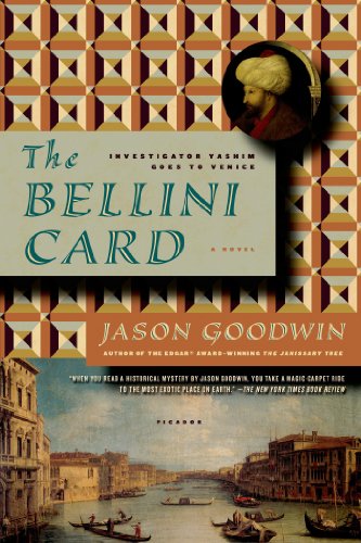 The Bellini Card: A Novel (Investigator Yashim Book 3)