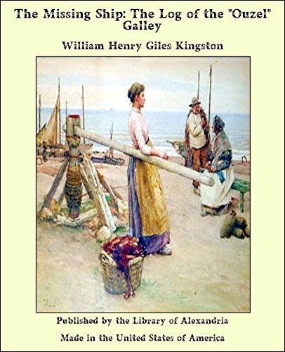 The Missing Ship: The Log of the 