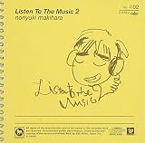 Listen To The Music 2
