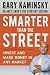 Smarter Than the Street: Invest and Make Money in Any Market