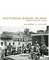 Picturing Rhode Island: Images of Everyday Life, 1850-2006