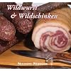 Wildwurst und Wildschinken Wildwurst und Wildschinken