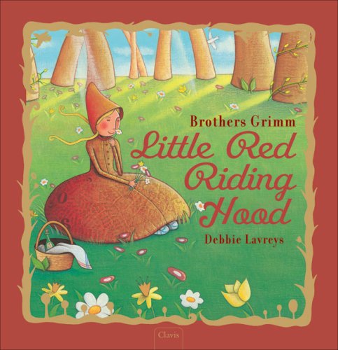 Little Red Riding Hood (Classic Fairy Tales)