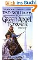 To Green Angel Tower Part 2: Book Three of Memory, Sorrow, and Thorn