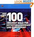 John Adair's 100 Greatest Ideas for Effective Leadership and Management (WH Smiths 100 Greatest)