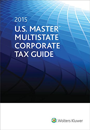 U.S. Master Multistate Corporate Tax Guide (2015)