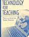 Technology for Teaching