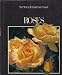 Roses (Time-Life Gardener's Guide)