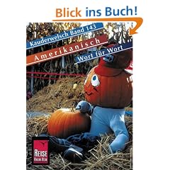 Kauderwelsch, Amerikanisch Wort f�r Wort