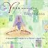 The Yoga Minibook for Weight Loss: A Specialized Program for a Thinner, Leaner You