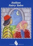 Italian Fairy Tales (Classic Children's Stories)
