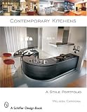  : Contemporary Kitchens: A Style Portfolio