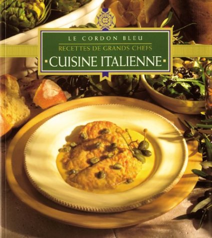 Cuisine italienne by Cordon bleu (École)