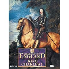 Great Kings of England - King Charles I