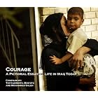 Click here to buy  Courage - A Pictorial Essay on Life in Iraq Today  by Bob Utz, Mohammed Saleh Tim Clemente.