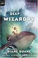 Deep Wizardry
