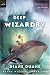 Deep Wizardry (digest): The Second Book in the Young Wizards Series