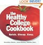 The Healthy College Cookbook: Quick. Cheap. Easy.