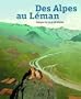 Des Alpes au L�man