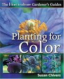 Horticulture Gardeners Guides Planting for Color