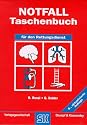 Notfall- Taschenbuch f&uuml;r den Rettungsdienst