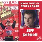 Jeff Gordon (Armentrout, David, Discover the Life of a Sports Star.) book cover