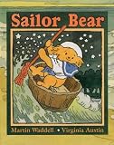 Martin Waddell Sailor Bear (Little Favourites)