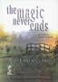The Magic Never Ends - The Life and Work of C.S. Lewis