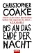 Bis an das Ende der Nacht
