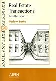 Real Estate Transactions: Examples And Explanations (Examples & Explanations)