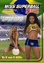 Miss Superball 2006 - Brasilien Edition