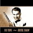 10 Tops: Artie Shaw