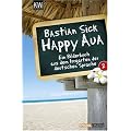 Happy Aua 2: Ein Bilderbuch aus dem Irrgarten der deutschen Sprache