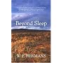 Beyond Sleep
