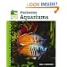 Setup and Care of Freshwater Aquariums (Animal Planet Pet Care Library)