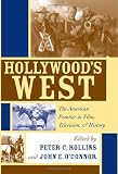 Hollywoods West: The American Frontier in Film, Television, and History