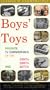 Boys' Toys : Favorite TV Commercials of the 1950's, 1960's and 1970's [VHS]