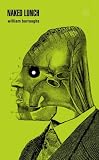 Naked Lunch: The Restored Text