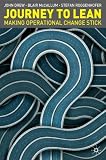 Review Palgrave Macmillan  / Journey to Lean: Making Operational Change Stick