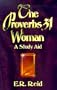 The Proverbs 31 Woman: A Study Aid