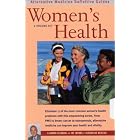 Alternative Medicine Guide to Women's Health by  Burton Goldberg and Editors of Alternative Medicine