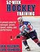 52 Week Hockey Training (52-Week Sport Training Series)