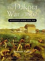The Dakota War of 1862