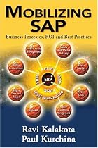 Mobilizing SAP: Business Processes, ROI and Best Practices