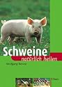 Schweine natürlich heilen