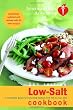 American Heart Association Low-Salt Cookbook, 3rd Edition: A Complete Guide to Reducing Sodium and Fat in Your Diet